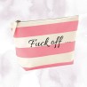 POCHETTE RAYURE - Fuck off